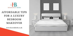 Affordable Tips for a Luxury Bedroom Makeover